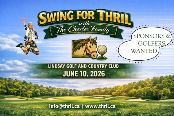 Swing for THRIL with the Charles Family. Sponsors and golfers wanted. Lindsay Golf and Country Club. June 10, 2026.